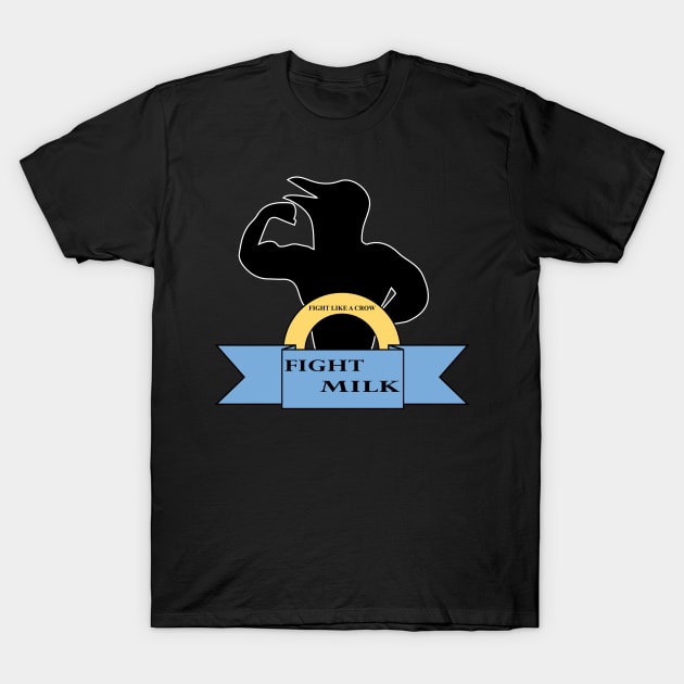 FIGHT MILK T-Shirt by KO'd Tako